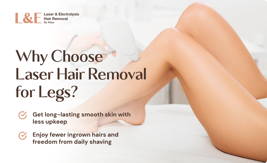 Laser Hair Removal for Legs: Why You Need To Make the Switch